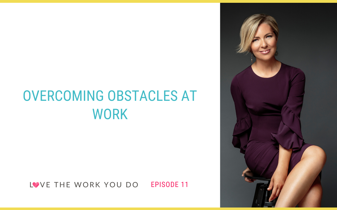 Overcoming Obstacles at Work