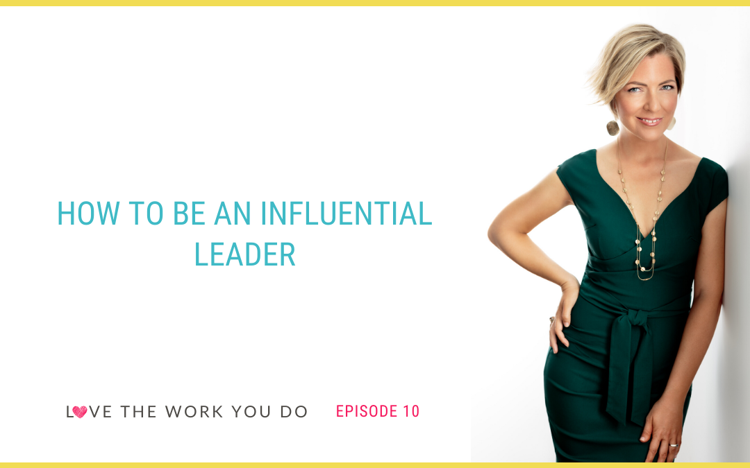 How to Be an Influential Leader