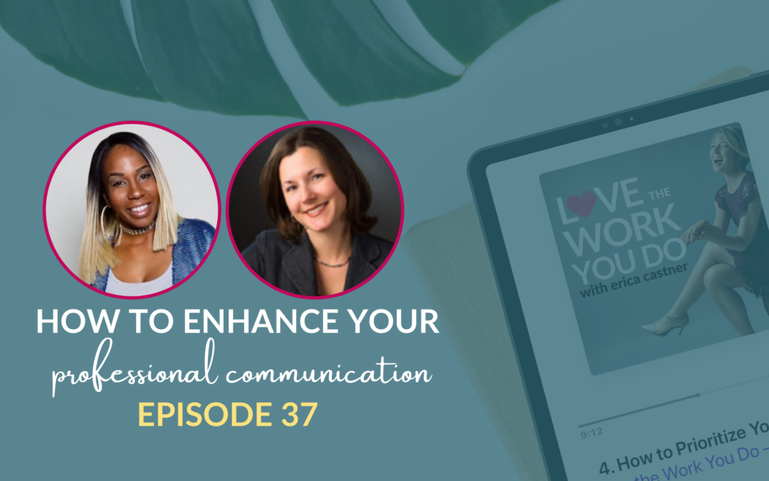 Enhance Your Professional Communication Skills with Liz Wooten-Reschke and Nikijha Lynch