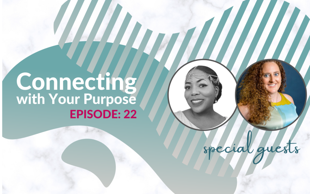 Connecting with Your Purpose