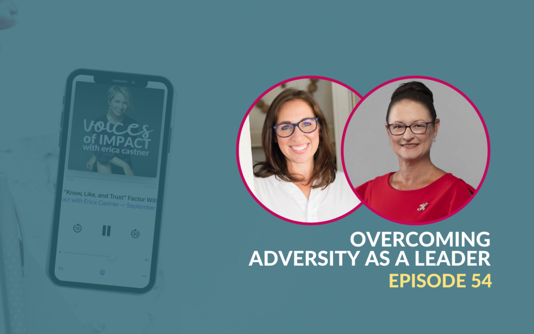 Overcoming Adversity as a Leader with Jaime Butcher and Hope Daley – Episode 54