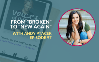 From Broken to New Again with Andy Ptacek – Episode 97